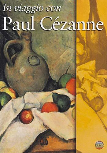 In viaggio con Paul Cezanne [IT Import]