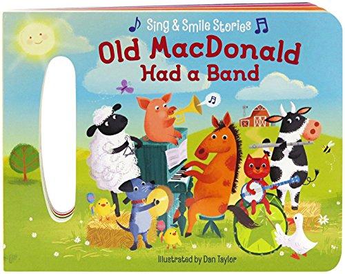 Old MacDonald Had a Band (Sing & Smile Stories)