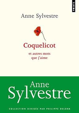 Coquelicot : et autres mots que j'aime