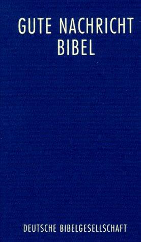 Bibelausgaben, Die Gute Nachricht Bibel, mit Spätschriften (Nr.1643)