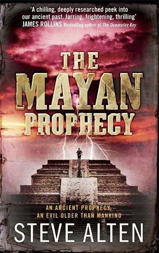 The Mayan Trilogy 1. The Mayan Prophecy