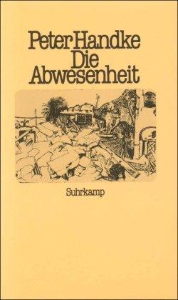 Die Abwesenheit: Ein Märchen