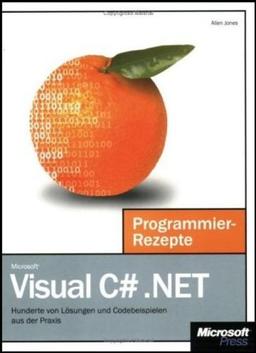 Microsoft Visual C# .NET Programmier-Rezepte