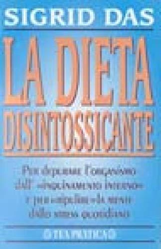 Dieta Disintossicante (La)