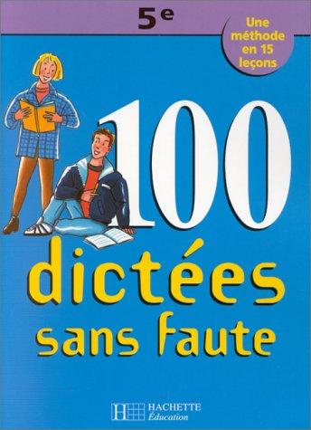 100 dictées sans faute, 5e