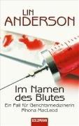 Im Namen des Blutes: Ein Fall für Gerichtsmedizinerin Rhona MacLeod