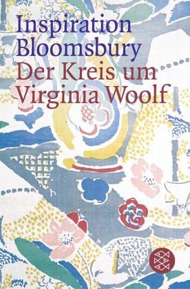 Inspiration Bloomsbury: Der Kreis um Virginia Woolf