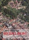 Unter uns liegt Heidelberg