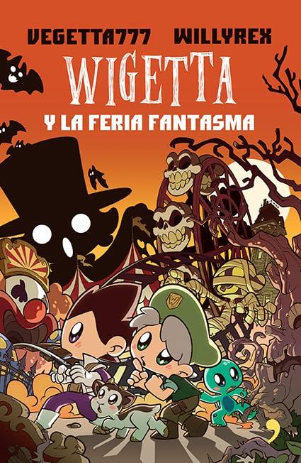 Wigetta y la feria fantasma / Wigetta and the Phantom Fair