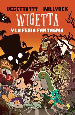 Wigetta y la feria fantasma / Wigetta and the Phantom Fair