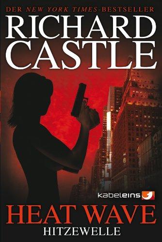 Castle 1 - Hardcover: Heat Wave - Hitzewelle