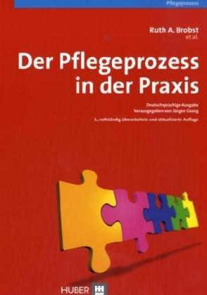 Der Pflegeprozeß in der Praxis