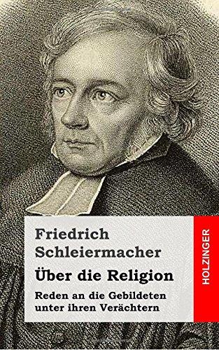 Über die Religion: Reden an die Gebildeten unter ihren Verächtern