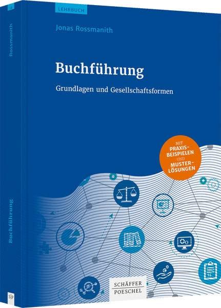 Buchführung: Grundlagen, Gesellschaftsformen und Umsatzsteuer