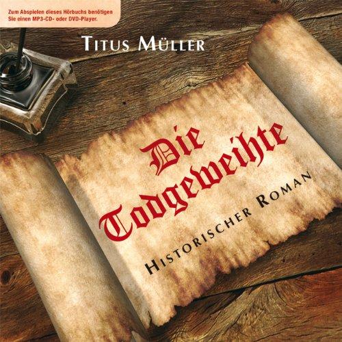 Die Todgeweihte (ungekürzte Lesung auf 1 MP3-CD)