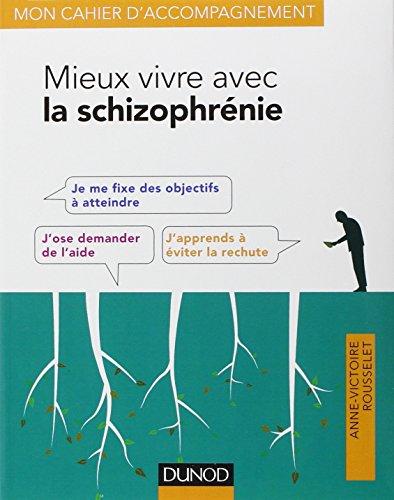 Mieux vivre avec la schizophrénie