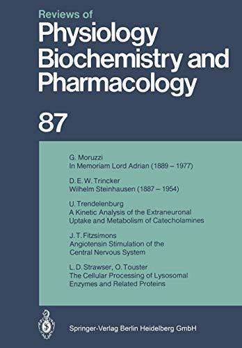 Reviews of Physiology, Biochemistry and Pharmacology (English and German Edition) (Reviews of Physiology, Biochemistry and Pharmacology, 87, Band 87)