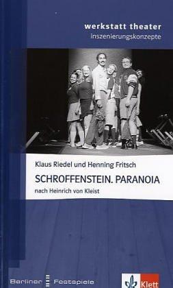 Werkstatt Theater. Schroffenstein. Paranoia. (Lernmaterialien)