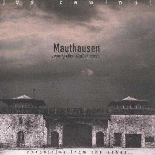 Mauthausen...vom großen Sterben hören - Chronicles from the Ashes