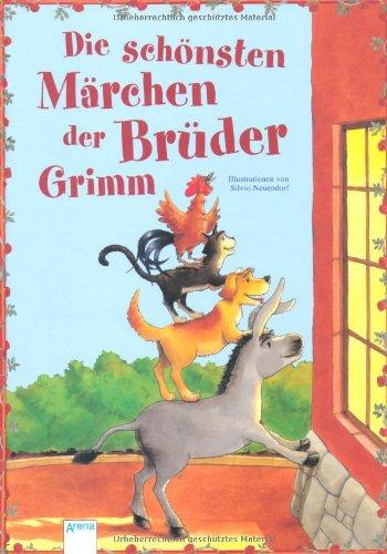 Die schönsten Märchen der Brüder Grimm