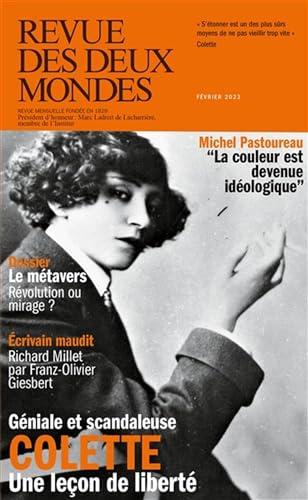 Revue des deux mondes, n° 1 (2023). Colette, une leçon de liberté. Le métavers : révolution ou mirage ?