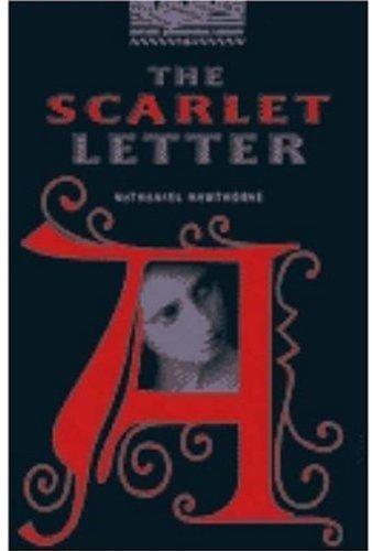 The Scarlet Letter: Level 4; Classics: 1400 Headwords (Oxford Bookworms Library)