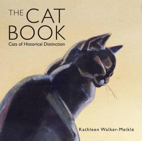 The Cat Book: Cats of Historical Distinction (Old House)