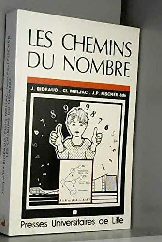 Les chemins du nombre.: 1ère édition