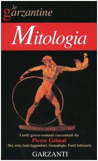 Enciclopedia della mitologia (Le Garzantine)