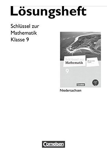 Schlüssel zur Mathematik - Differenzierende Ausgabe Niedersachsen: 9. Schuljahr - Lösungen zum Schülerbuch