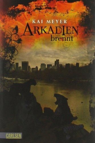 Arkadien, Band 2: Arkadien brennt