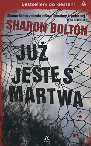 JuĹz jesteĹ martwa (pocket) - S. J. Bolton [KSIÄĹťKA]