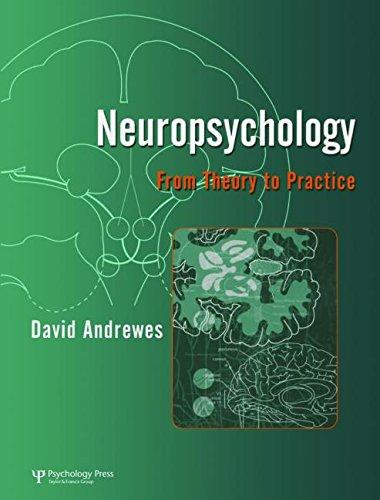 Neuropsychology: From Theory to Practice