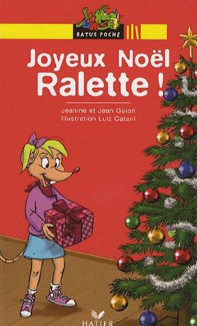 Joyeux Noël Ralette !