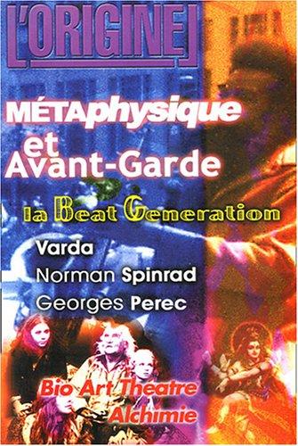 Originel (L'), n° 10. Métaphysique et avant-garde : la beat generation