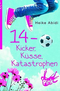 14 - Kicker, Küsse, Katastrophen