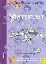 Hier bewegt sich was, Bd.4, Winterzeit: Eltern-Kind-Turnen und Kinderturnen in Kindergarten, Schule und Verein