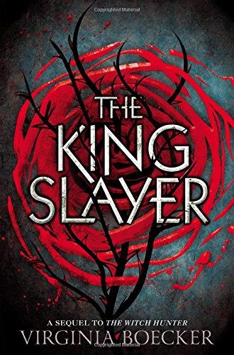 The King Slayer (The Witch Hunter, Band 2)