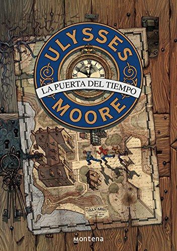 La puerta del tiempo (ULYSSES MOORE, Band 105255)