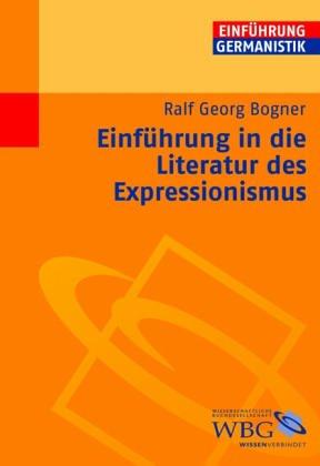 Einführung in die Literatur des Expressionismus