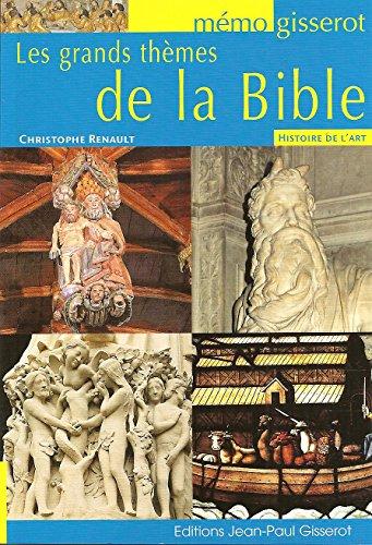 Les grands thèmes de la Bible