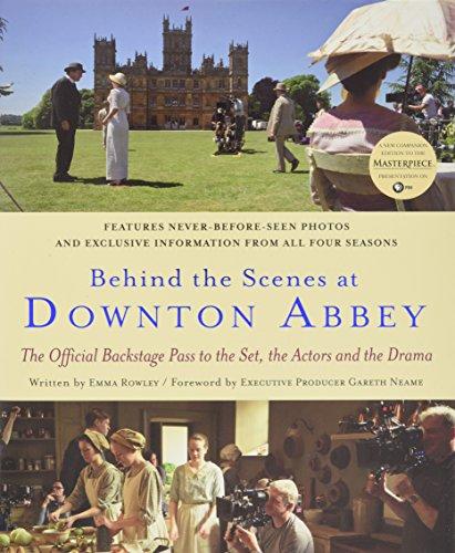 Behind the Scenes at Downton Abbey