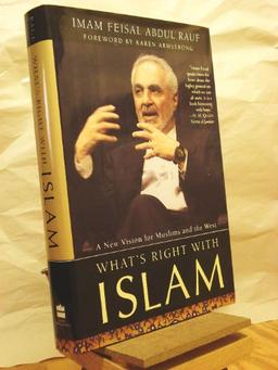 What's Right with Islam: A New Vision for Muslims and the West