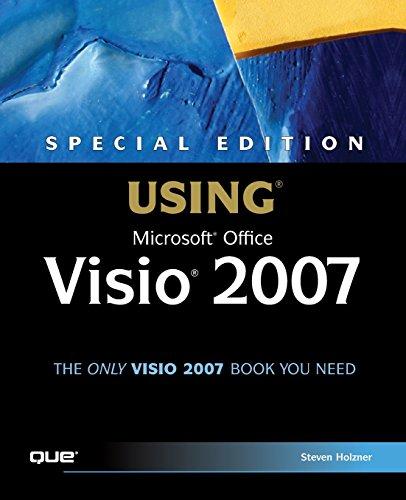 Special Edition Using Microsoft Office Visio 2007: Spec Edit Usin Micr Offi Visi