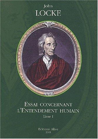 Essai concernant l'entendement humain. Livre I