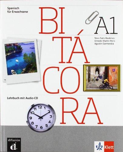 Bitácora / Libro del alumno mit Audio-CD (A1)