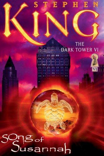 The Dark Tower VI: Song of Susannah