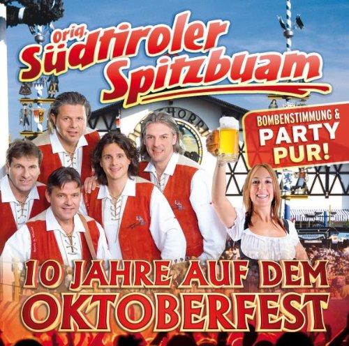 10 Jahre auf dem Oktoberfest