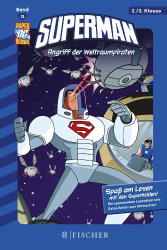 Superman 13: Angriff der Weltraumpiraten: Fischer. Nur für Jungs