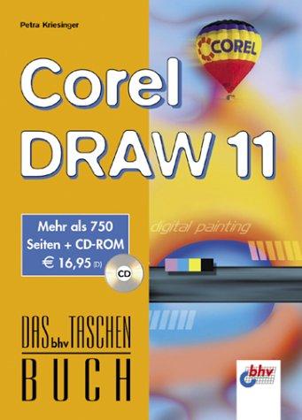 CorelDRAW 11. Mit CD-ROM. Das bhv Taschenbuch.